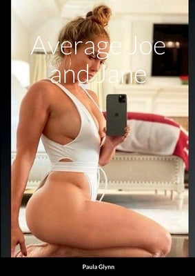 Average Joe and Jane by Glynn, Paula