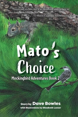 Mato's Choice by Bowles, Dave