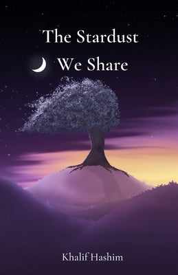 The Stardust We Share by Bronson, Amber