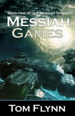 Messiah Games by Flynn, Tom