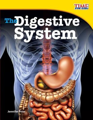 The Digestive System by Prior, Jennifer