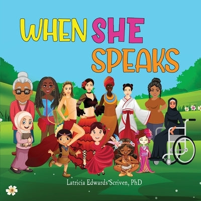 When She Speaks by Scriven, Latricia Edwards