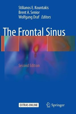 The Frontal Sinus by Kountakis, Stilianos E.