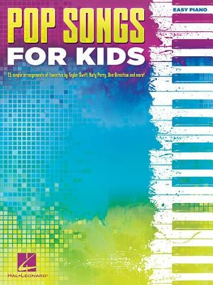 Pop Songs for Kids by Hal Leonard Corp