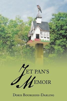 Jet Pan's Memoir by Bourgeois-Darling, Doris