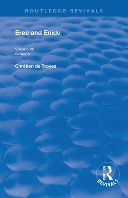 Erec and Enide by De Troyes, Chretien