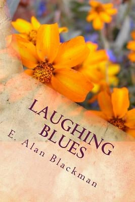 Laughing Blues by Blackman, E. Alan