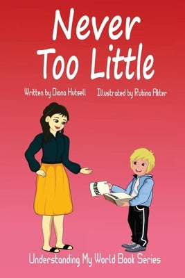 Never Too Little by Hutsell, Diana