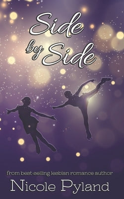 Side by Side by Pyland, Nicole