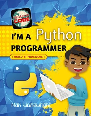 I'm a Python Programmer by Wainewright, Max
