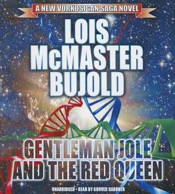 Gentleman Jole and the Red Queen by Bujold, Lois McMaster