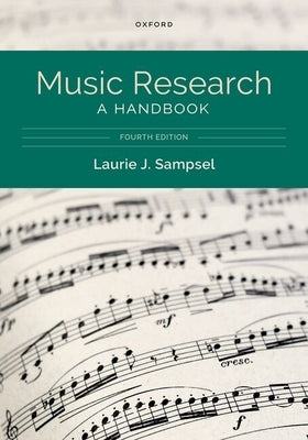 Music Research: A Handbook by Sampsel, Laurie J.