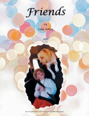 Friends by Ashton, Lidia