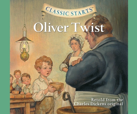 Classic Starts(r): Oliver Twist Volume 7 by Dickens, Charles