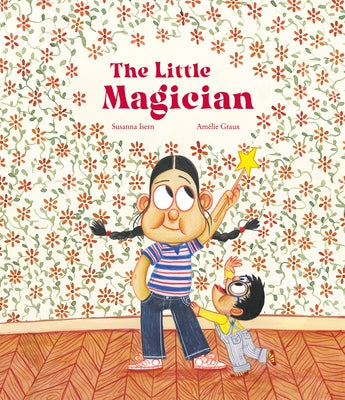 The Little Magician by Isern, Susanna