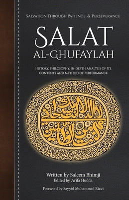 Salat al-Ghufaylah: Salvation Through Patience & Perseverance by Hudda, Arifa