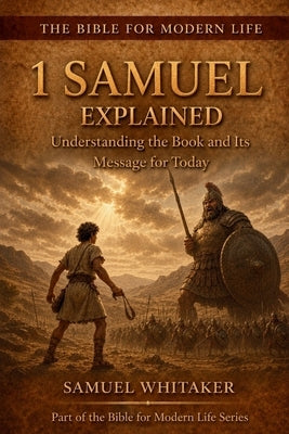 1 Samuel Explained by Whitaker, Samuel