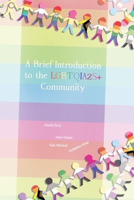 A Brief Introduction To The LGBTQIA2S+ Community by Irene Falade