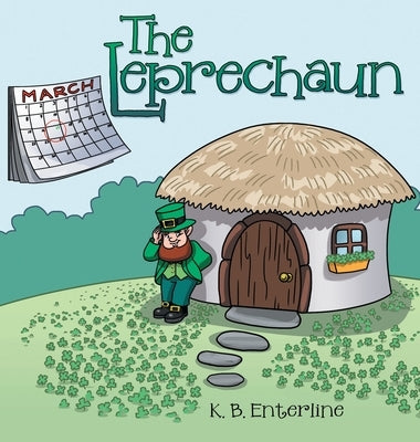 The Leprechaun by Enterline, K. B.