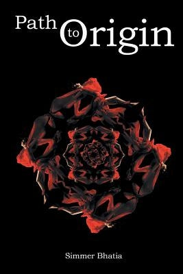 Path to Origin by Bhatia, Simmer