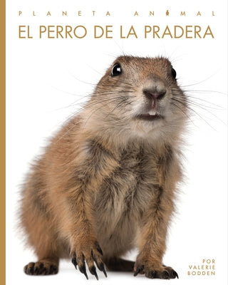 El Perro de la Pradera by Bodden, Valerie