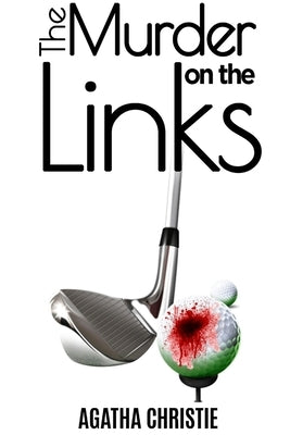 The Murder on the Links by Christie, Agatha