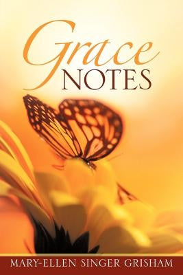 Grace Notes by Grisham, Mary-Ellen Singer