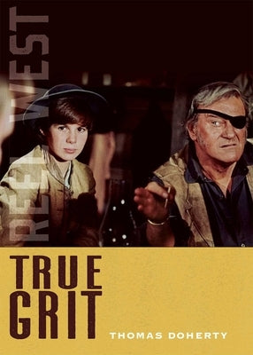 True Grit by Doherty, Thomas