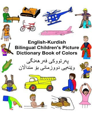 English-Kurdish Bilingual Children's Picture Dictionary Book of Colors by Carlson, Kevin
