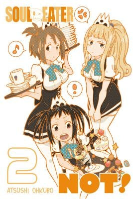 Soul Eater Not!, Volume 2 by Ohkubo, Atsushi