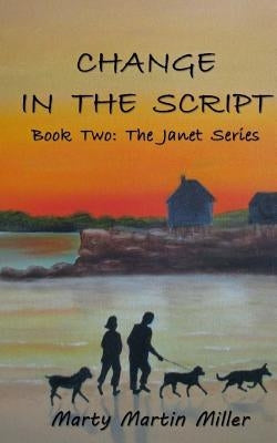 Change in the Script by Martin Miller, Marty