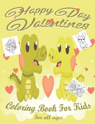 Valentine's Day Coloring Book for Kids: Lovely animals coloring books, Valentine's day coloring book, Baby books valentines day, Valentines day toddle by Book, Valentine's Day Activity