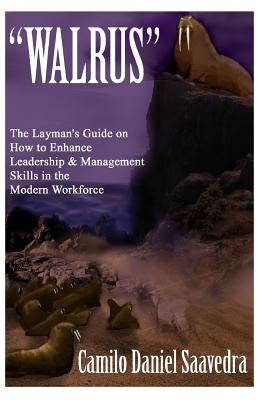 "Walrus" by Saavedra, Camilo Daniel