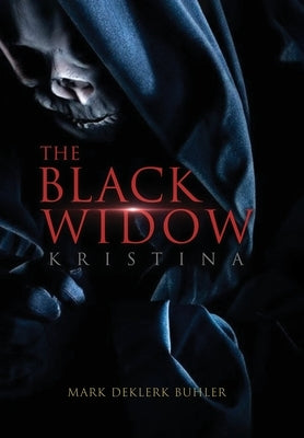 The Black Widow: Kristina by Buhler, Mark