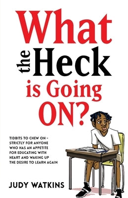 A Silent Scream for Help: Tidbits to chew on - strictly for anyone who has an appetite for educating with heart and waking up the desire to learn agai by Watkins, Judy Winters