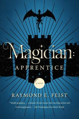 Magician: Apprentice by Feist, Raymond E.