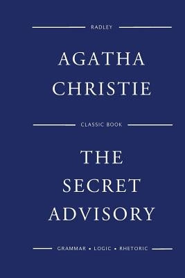The Secret Advisory by Christie, Agatha
