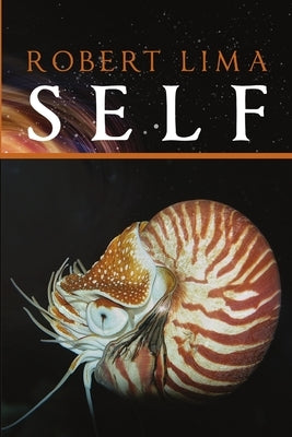 S E L F by Lima, Robert
