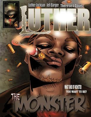 Luther: The Monster by Jackson, Luther