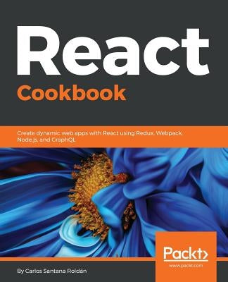 React Cookbook by Roldan, Carlos Santana
