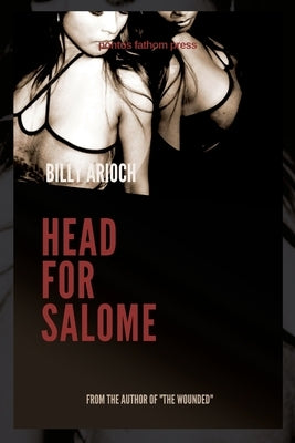 Head for Salome by Arioch, Billy