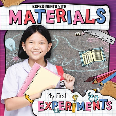 Experiments with Materials by Gunasekara, Mignonne
