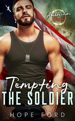 Tempting the Soldier by Ford, Hope
