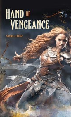 Hand of Vengeance by Coffey, Shane L.