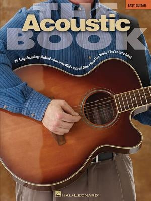 The Acoustic Book: Easy Guitar by Hal Leonard Corp