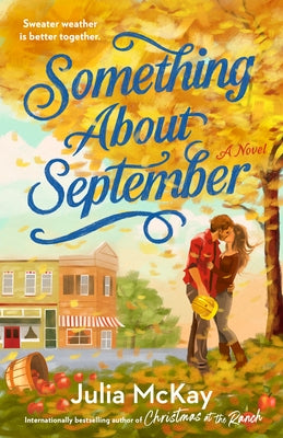 Something about September by McKay, Julia