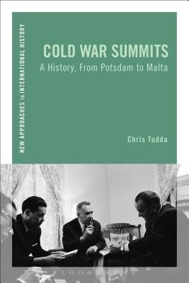 Cold War Summits by Tudda, Chris