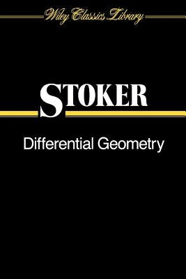 Differential Geometry by Stoker, J. J.