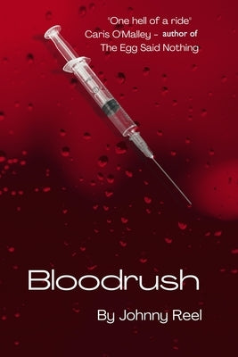 Bloodrush by Reel, Johnny