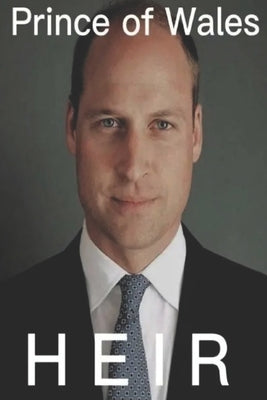 Prince of Wales - Heir by Publisher Editorial, Brique &. Bois
